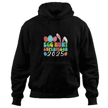 Discover Egg Hunt Supervisor Easter Egg Hunting Supervisor parents Hoodies