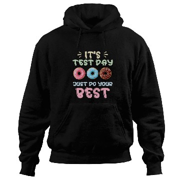 Discover Donut Test Day Teacher Student Funny Testing Day Exam School 1 Hoodies