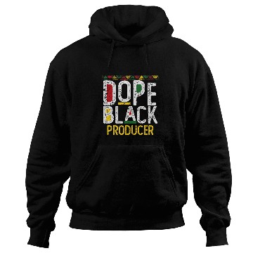 Discover Dope Black Producer Black History Month Hoodies