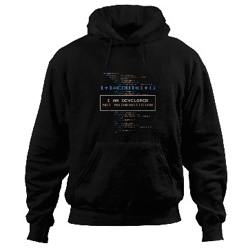 Discover I Am Developer Not Mathematican Computer Student Programmer Hoodies