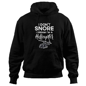 Discover Military Helicopter Funny I Dont Snore Pilot Hoodies