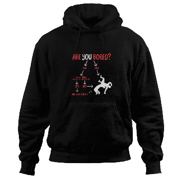 Discover Are You Bored Wrestler Funny Wrestling Hoodies