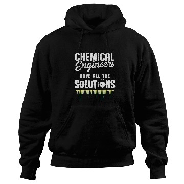 Discover chemicals Engineer Engineering 100 Hoodies