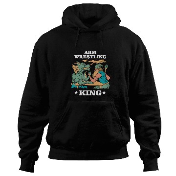 Discover Arm Press Arm Wrestling King Hoodies