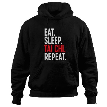 Discover Eat Sleep Tai Chi Repeat Yin Yang Chinese Kung Fu Training Hoodies