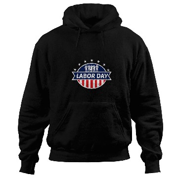 Discover Union Worker Labor Day 3 Hoodies