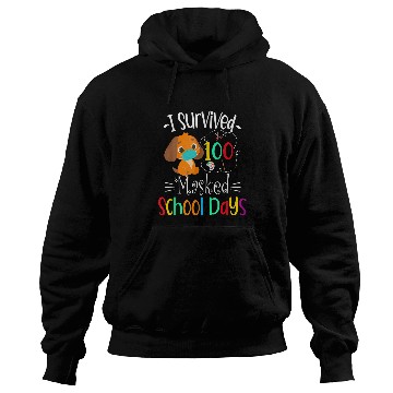 Discover I Survived 100 Masked School Days Teacher Student Gift 2 Hoodies