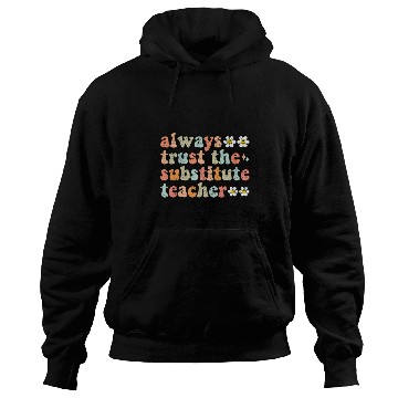 Discover Substitute Teacher 28 Hoodies