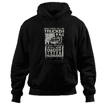 Discover Mens Some Call Me Trucker Important Call Me Daddy Husband Hoodies