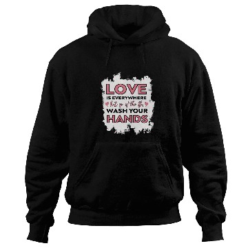 Discover Love is Everywhere But So is The Flu Valentines Day nurses Hoodies