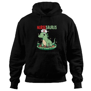 Discover nursessaurus nurses TRexs Dinosaur nursess Hoodies