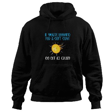 Discover If Youre Looking For A Soft Serve Go Get Ice Cream 1 Hoodies