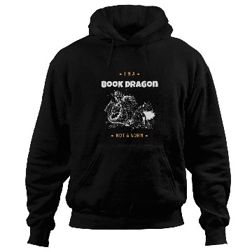 Discover Im A Book Dragon Not A Worm Book Lover Hoodies