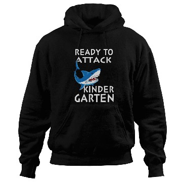Discover Ready Attack Kindergarten Back School Student Teacher shark Hoodies