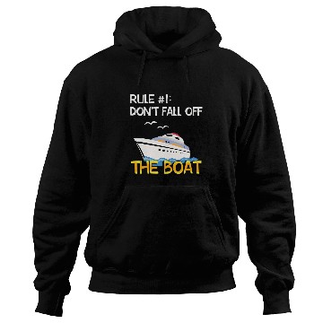 Discover Cruise Ship Accessories rule 1 Do Not Fall Off Boat Cr 2 Hoodies