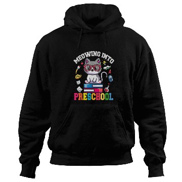 Discover Meowing Into Preschool Funny Back O School Cat Lovers Hoodies