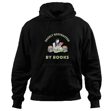 Discover Easily Distracted by Books Book Lover 1 Hoodies