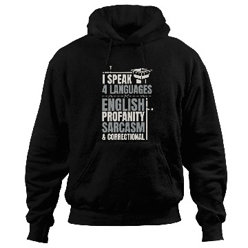 Discover Correctional Officer I Speak 4 Languages English Profanity Hoodies