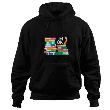 Discover Reading Book Lovers Im Ok National Book Lovers Day 8 Hoodies
