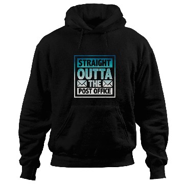 Discover Straight Outta The Post Office Postal Worker Mailman Novelty 8 Hoodies