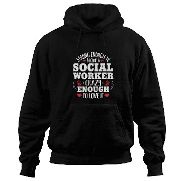 Discover Strong Enough School Social Worker Teacher Appreciation Gift Hoodies
