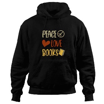 Discover Peace Love Books Designs For Book Lovers Hoodies