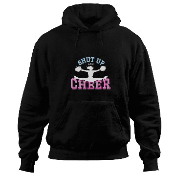 Discover Cheerleader Shut Up And Cheer Pompoms Cheerleading Hoodies