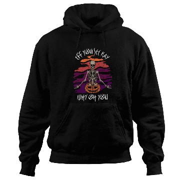 Discover Eff You See Kay Why Oh You Skeletonss Yoga Funny Halloween 3 Hoodies