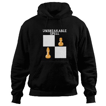 Discover Unbreakable Spell Chess Pawn Bishop Chess Player Board Game Hoodies