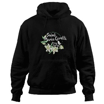 Discover St. Maria Goretti Purity Catholic Saints Lily Symb Hoodies