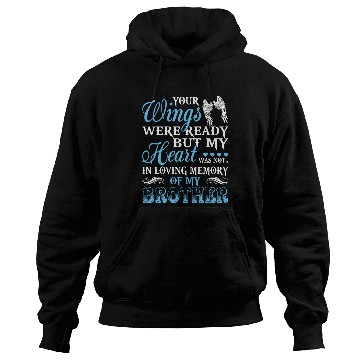 Discover In Loving Memory Of My Brother Hoodies
