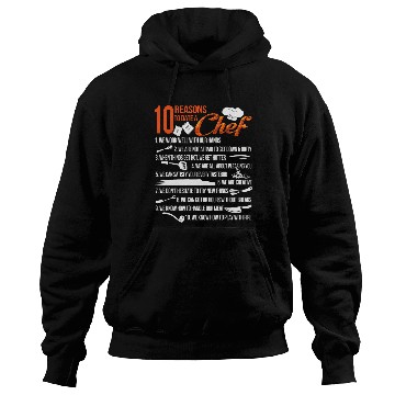 Discover 10 Reasons To Date A Chef Hoodies