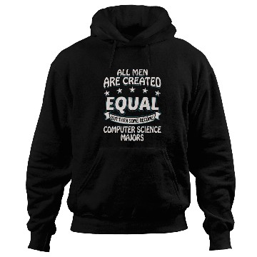 Discover Some Men Become Computer Science Majors Hoodies