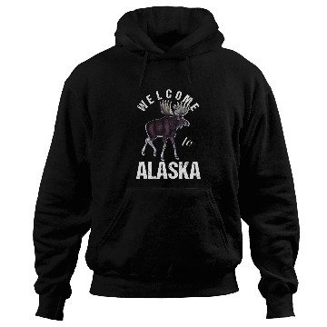 Discover Alaska Moose Welcome to Alaska Hoodies