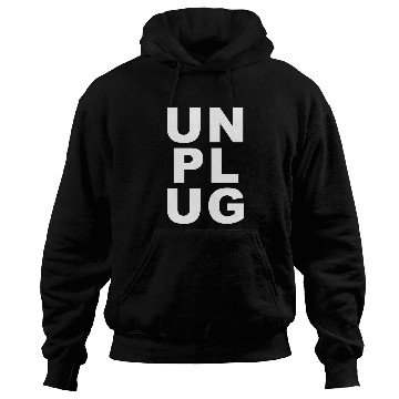 Discover unplug Hoodies
