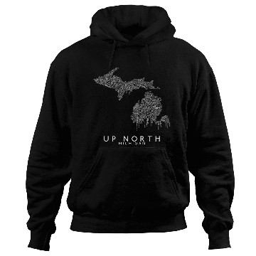 Discover Up North Michigan Hoodies