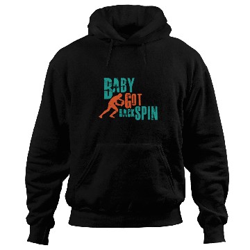 Discover I play table tennis with backspin and backhand Hoodies