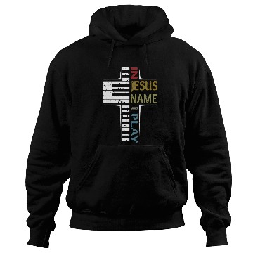 Discover In Jesus Name I Play Piano Player Hoodies