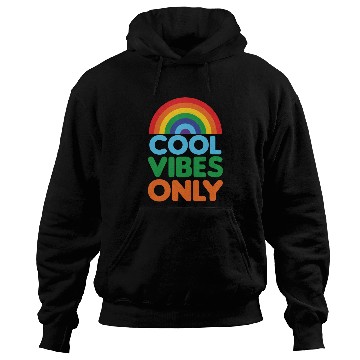 Discover Positive Cool Vibes Only Rainbow Design Hoodies