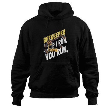 Discover Beekeeper If I Run You Run Honey Bee Hoodies