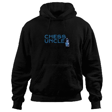 Discover chess uncle Hoodies