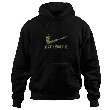 Discover Just Shoot It Deer Hunting Camouflage Hoodies