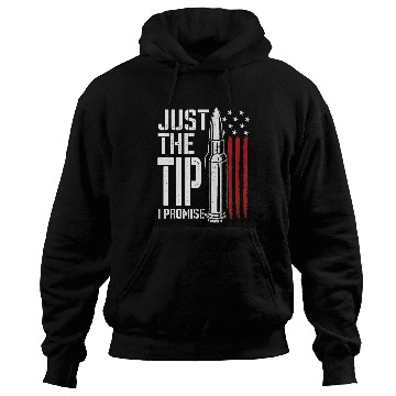 Discover Just The Tip I Promise Bullet American Flag Hoodies