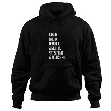 Discover Italian Teacher Hoodies