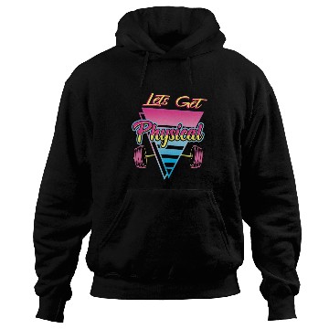 Discover Lets Get Physical Workout Gym Retro 80s Gift Hoodies