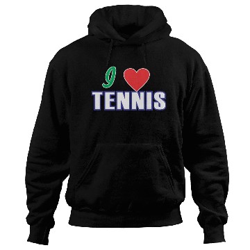 Discover I LOVE TENNIS Hoodies