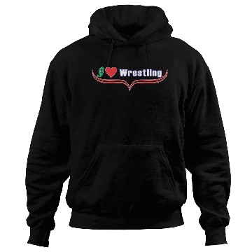 Discover i love wrestling Hoodies