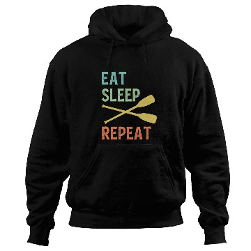 Discover Eat Sleep Paddle Repeat Vintage Canoe Kayak Hoodies