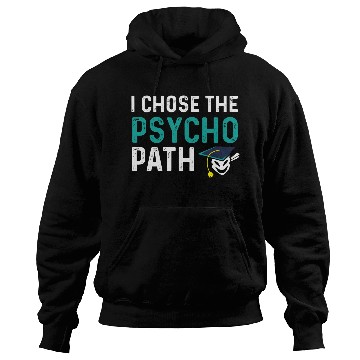 Discover Psycho Path College Graduate Gift Hoodies