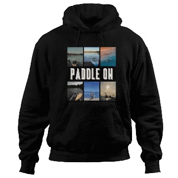 Discover Paddle On Hoodies